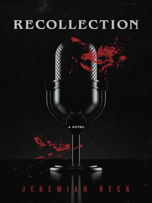 Title details for Recollection by Jeremiah Beck - Available